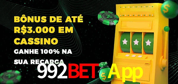992Bet App melhor bônus de depósito